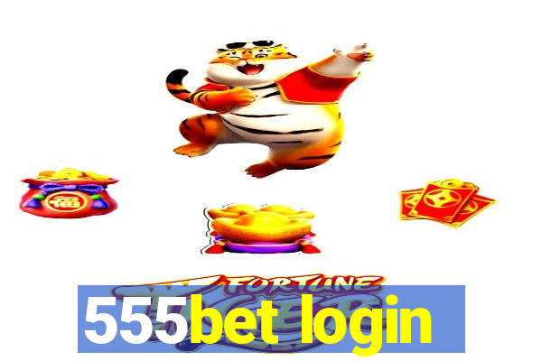 555bet login